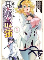 Ochikobore Datta Ani ga Jitsu wa Saikyou – Shijou Saikyou no Yuusha wa Tenseishi, Gakuen de Mujikaku ni Musou suru   (Raw – Free)